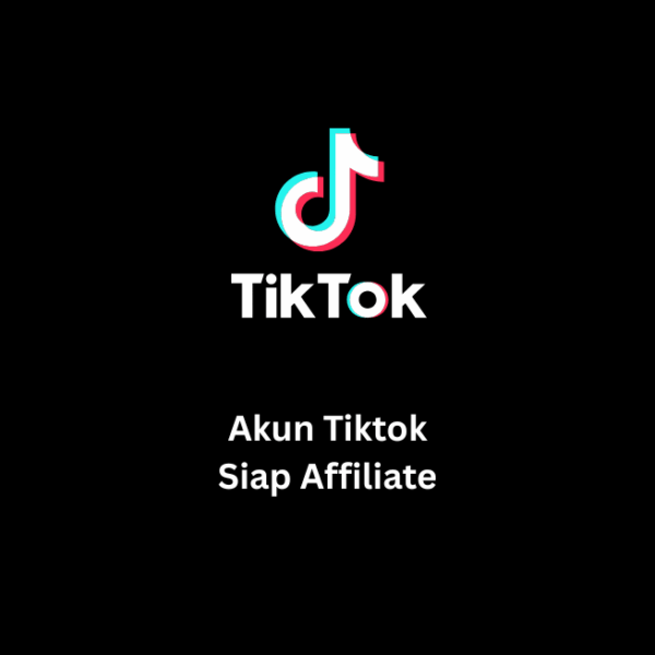 Akun Tiktok Siap Affiliate